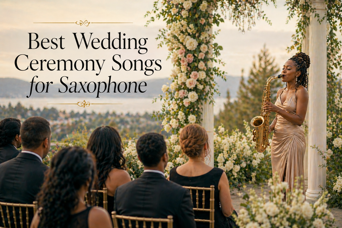 Best Wedding Ceremony Songs for Saxophone (2026 Guide)